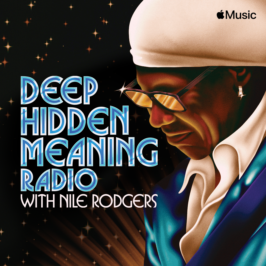 Deep Hidden Meaning with Nile Rodgers